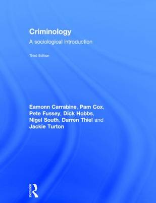 Criminology: A Sociological Introduction 3rd New edition