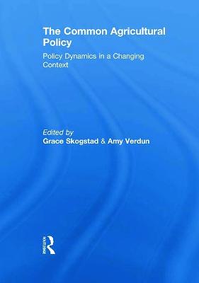 Common Agricultural Policy: Policy Dynamics in a Changing Context