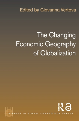 Changing Economic Geography of Globalization: Reinventing space