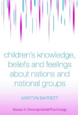 Children's Knowledge, Beliefs and Feelings about Nations and National Groups
