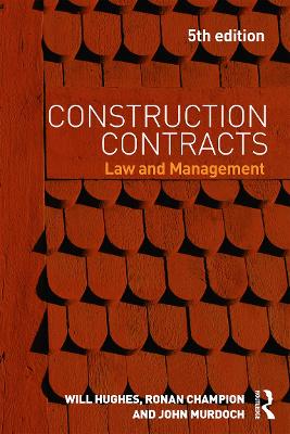 Construction Contracts: Law and Management 5th edition