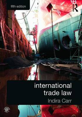International Trade Law 5th New edition