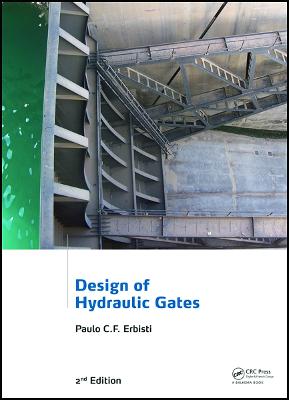 Design of Hydraulic Gates 2nd edition