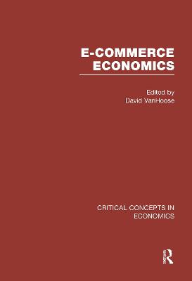 E-Commerce Economics: Critical Concepts in Economics