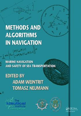 Methods and Algorithms in Navigation: Marine Navigation and Safety of Sea Transportation