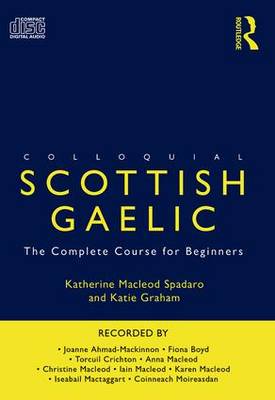 Colloquial Scottish Gaelic: The Complete Course for Beginners 2nd New edition