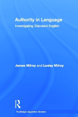 Authority in Language: Investigating Standard English
