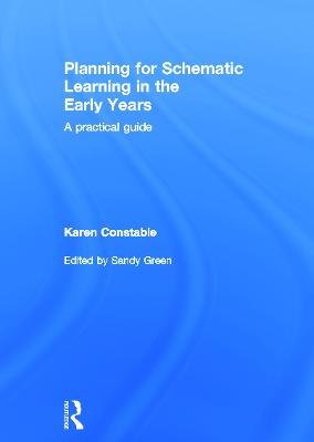 Planning for Schematic Learning in the Early Years: A practical guide