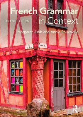 French Grammar in Context 4th New edition