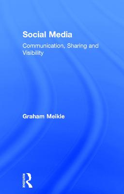 Social Media: Communication, Sharing and Visibility