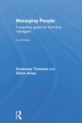 Managing People: A Practical Guide for Front-line Managers 4th edition