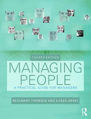 Managing People: A Practical Guide for Front-line Managers 4th edition