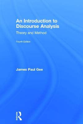 Introduction to Discourse Analysis: Theory and Method 4th edition