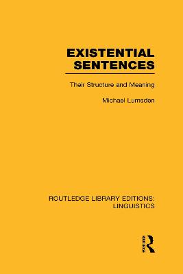 Existential Sentences: Their Structure and Meaning