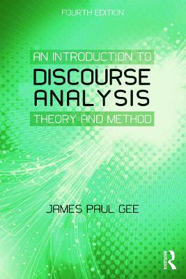 Introduction to Discourse Analysis: Theory and Method 4th edition