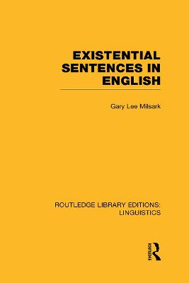 Existential Sentences in English (RLE Linguistics D: English Linguistics)