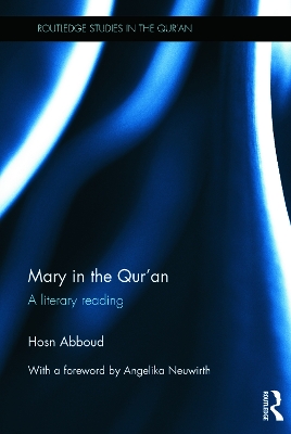 Mary in the Qur'an: A Literary Reading