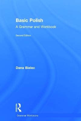 Basic Polish: A Grammar and Workbook 2nd edition