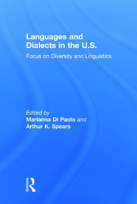 Languages and Dialects in the U.S.: Focus on Diversity and Linguistics