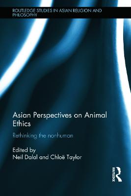 Asian Perspectives on Animal Ethics: Rethinking the Nonhuman