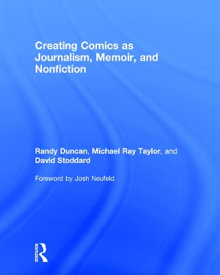 Creating Comics as Journalism, Memoir and Nonfiction