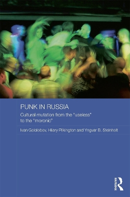 Punk in Russia: Cultural mutation from the useless to the moronic