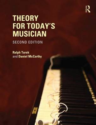 Theory for Today's Musician, Second Edition (Textbook and Workbook Package) 2nd New edition