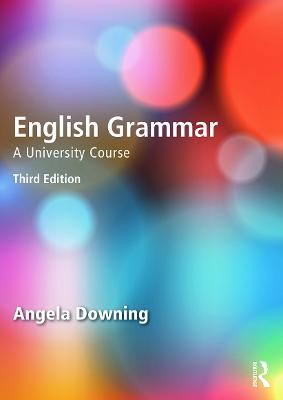 English Grammar: A University Course 3rd edition