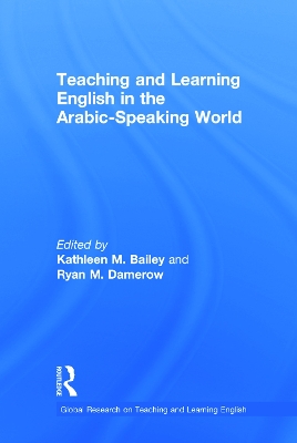 Teaching and Learning English in the Arabic-Speaking World