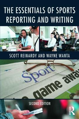 Essentials of Sports Reporting and Writing 2nd edition