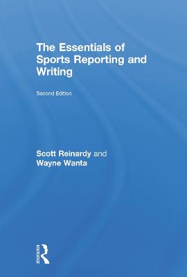 Essentials of Sports Reporting and Writing 2nd edition