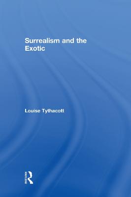 Surrealism and the Exotic