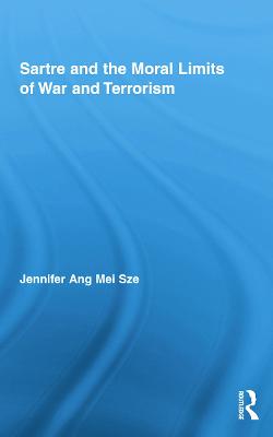 Sartre and the Moral Limits of War and Terrorism