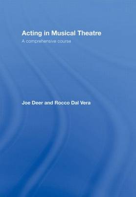 Acting in Musical Theatre: A Comprehensive Course
