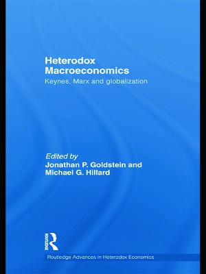 Heterodox Macroeconomics: Keynes, Marx and globalization