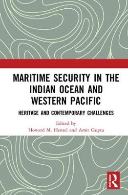Maritime Security in the Indian Ocean and Western Pacific: Heritage and Contemporary Challenges