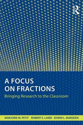 Focus on Fractions: Bringing Research to the Classroom