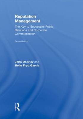 Reputation Management: The Key to Successful Public Relations and Corporate Communication 2nd New edition