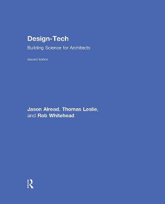 Design-Tech: Building Science for Architects 2nd edition