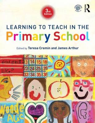 Learning to Teach in the Primary School 3rd New edition