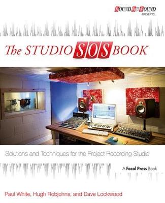 Studio SOS Book: Solutions and Techniques for the Project Recording Studio