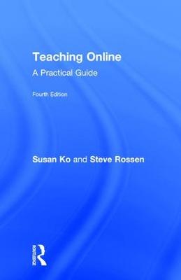 Teaching Online: A Practical Guide 4th edition