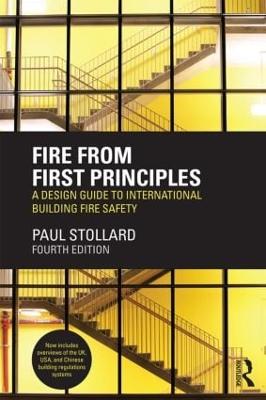 Fire from First Principles: A Design Guide to International Building Fire Safety 4th edition