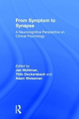 From Symptom to Synapse: A Neurocognitive Perspective on Clinical Psychology