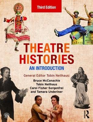 Theatre Histories: An Introduction 3rd edition