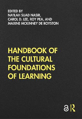 Handbook of the Cultural Foundations of Learning