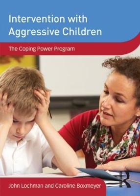 Intervention with Aggressive Children: The Coping Power Program