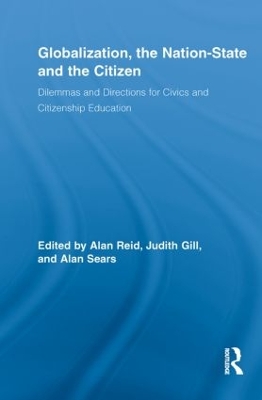 Globalization, the Nation-State and the Citizen: Dilemmas and Directions for Civics and Citizenship Education