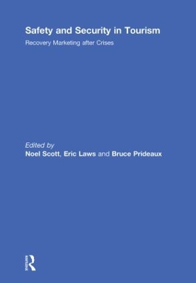 Safety and Security in Tourism: Recovery Marketing after Crises
