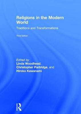 Religions in the Modern World: Traditions and Transformations 3rd edition